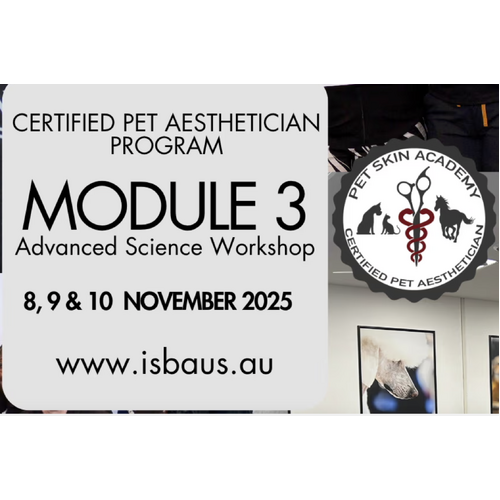 Dr Cliff - CERTIFIED PET AESTHETICIAN PROGRAM MODULE 3 Advanced Science Workshop